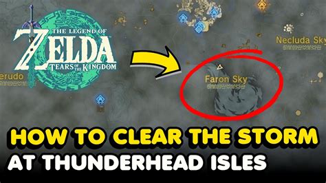 totk faron sky|how to clear thunderhead isles.